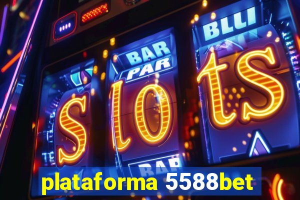 plataforma 5588bet